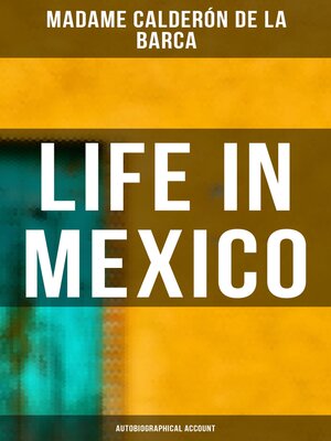 cover image of Life in Mexico